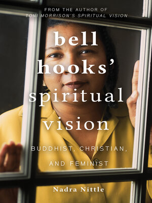 cover image of bell hooks' Spiritual Vision